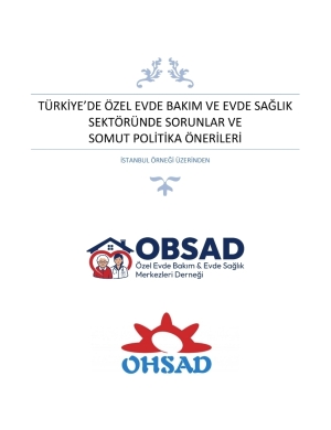 Evde Bakım ve Sağlık Sektörü Raporu